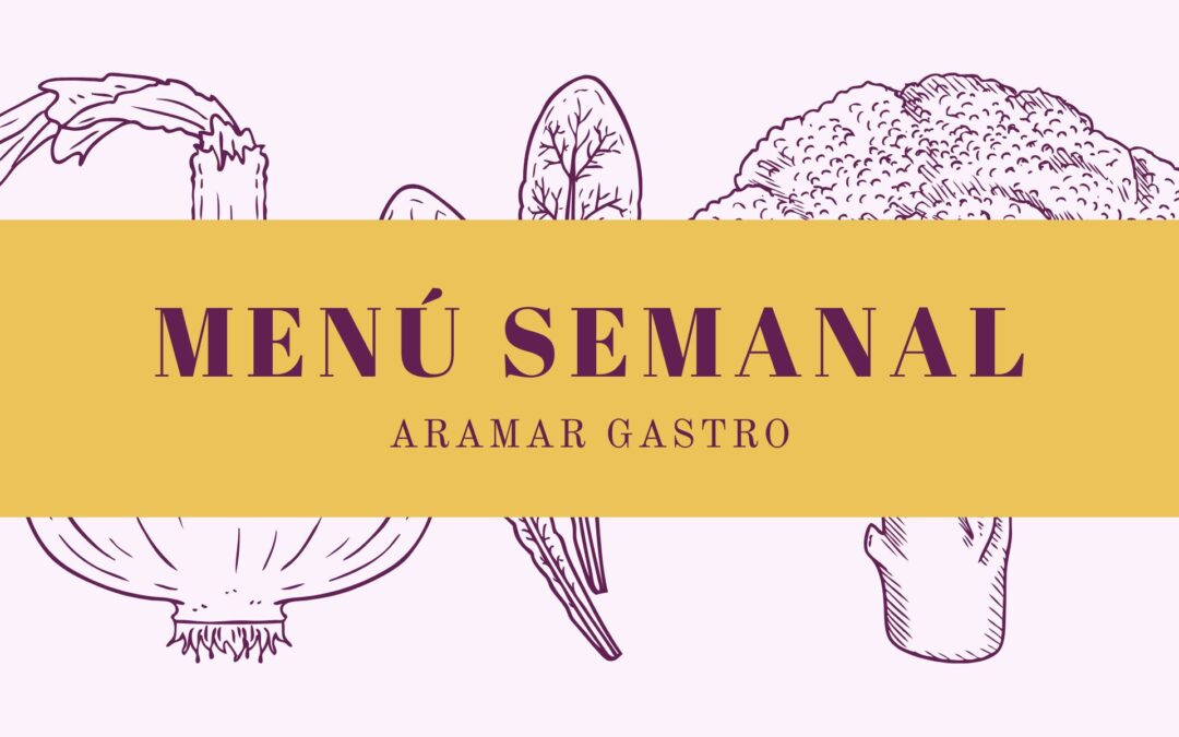 MENÚ SEMANAL – 10 DE ENERO